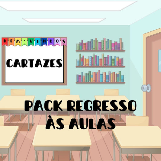 PACK Regresso às aulas - Cartazes