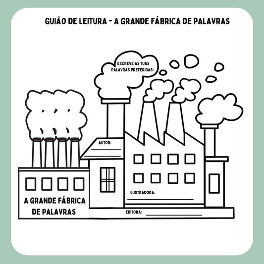 Guião de leitura - A Grande Fábrica de Palavras