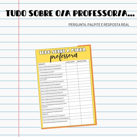 Tudo sobre o/a professor/a (Pergunta, palpite e resposta certa)